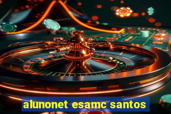 alunonet esamc santos